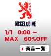 NICKEL&DIME(ニッケル＆ダイム）
