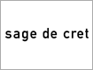 sage de cret(サージュデクレ)