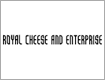 ROYAL CHEESE AND ENTERPRIZE(ロイヤルチーズアンドエンタープライズ)