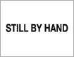 STILL BY HAND(スティルバイハンド)